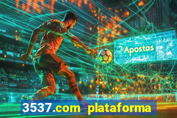 3537.com plataforma de jogos